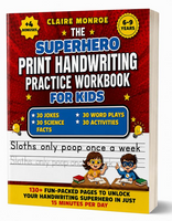 The Superhero Handwriting Workbook for Kids Ages 6–9