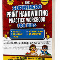 The Superhero Handwriting Workbook for Kids Ages 6–9